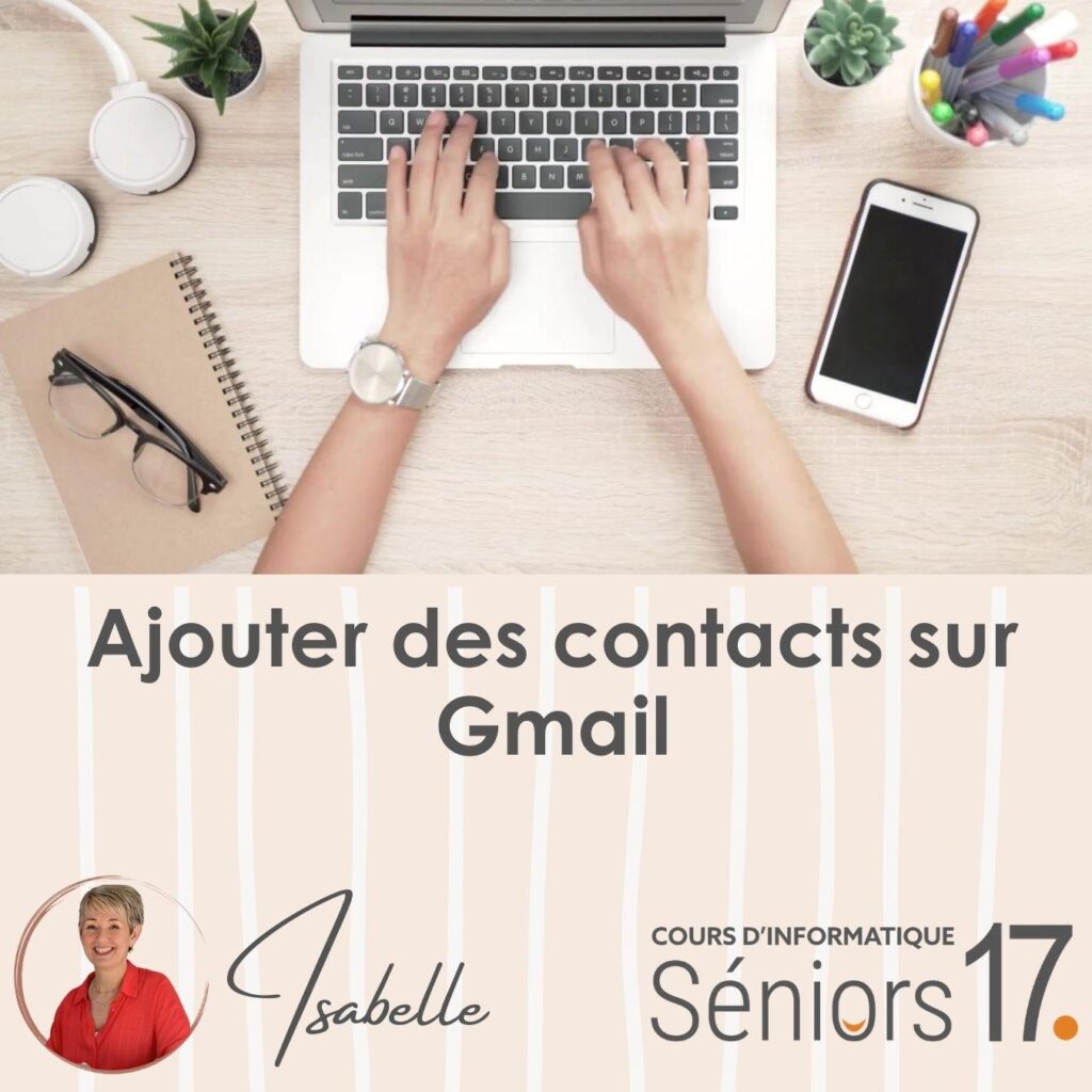 Gmail comment ajouter un contact